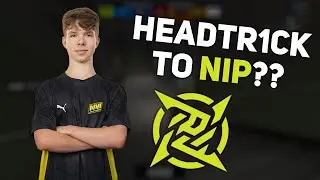 Best Of headtr1ck | Is He Going To Join NIP?