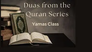 Duas from the Quran {Dua #1}