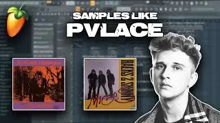 How To Make Samples Like Pvlace | FL Studio 20 Tutorial