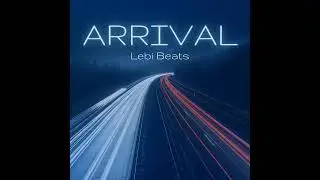 Lebi Beats - ARRIVAL