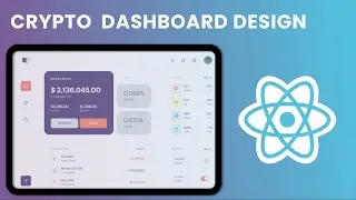 HOW I DESIGNED CRYPTO DASHBOARD UI USING REACT || DRIBBBLE DESIGN