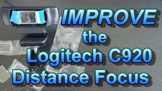 How To Improve the Logitech C920 Distance Focus