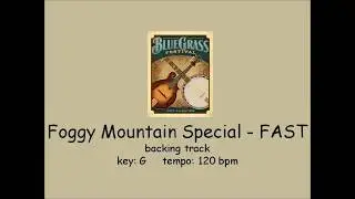 Foggy Mountain Special  - bluegrass backing track FAST