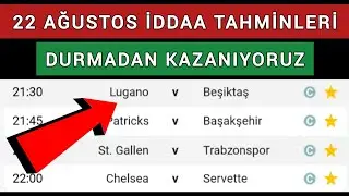 DURMADAN KAZANIYORUZ ! 22 AĞUSTOS 2024 İDDAA TAHMİNLERİ