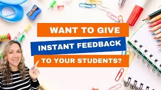 Give INSTANT FEEDBACK on your students' writing (or any task) | Brisk Teaching Tutorial