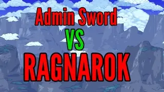 Terraria: Legendary Admin Sword VS Ragnarok + All Bosses
