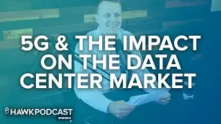 How 5G is Going to Change the Data Center Industry