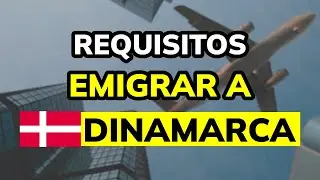 ✈ Process and Requirements to EMIGRATE to DENMARK (2025)