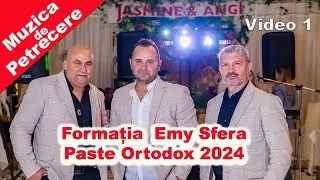 Pastele Ortodox 2024 Formatia Emy Sfera si Eugen Patrascanu Muzica de Petrecere Video Prima parte