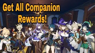 How to get all Companion Rewards! (Serenitea Pot) - Genshin Impact