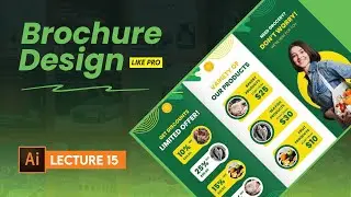 Lecture 15: How to Design Brochure in Adobe Illustrator | Graphic Designing Course 2025 Urdu/Hindi