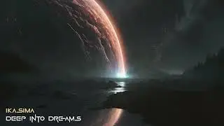 Ikasima - Deep Into Dreams