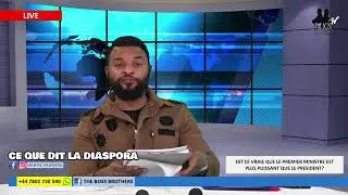 CE QUE DIT LA DIASPORA: EST CE VRAIE QUE LE PREMIER MINISTRE EST PLUS PUISSANT QUE LE PRESIDENT?