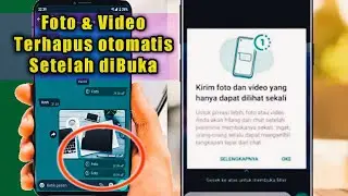 Fitur Baru Whatsapp • Foto & Video Hilang Setelah Dilihat