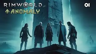 RIMWORLD ANOMALY - Neustart: Größer, Besser & mit MODS - Let's Play Deutsch