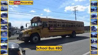School Bus #80 - YouTube Recording
