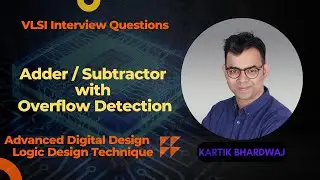 VLSI Interview Questions: Design an Adder/Subtractor Unit with Overflow Detection