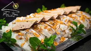 Bánh cuốn tráng vải , công thức chuẩn ngon dến hôm sau | Vietnamese Rice Rolls | Mai Hoa Cooking #19
