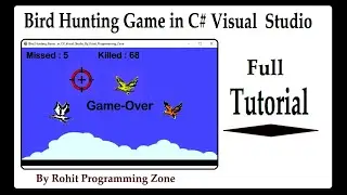Bird Hunting Game in C# Visual Studio By Rohit Programming zone