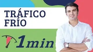 🔴 Qué es Tráfico Frío, Templado y Caliente - Marketing en 1 Minuto