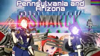 Arizona or Pennsylvania? | Azur Lane #2