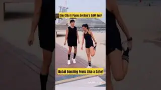 ❤️Kim Chiu & Paulo Avelino's 5AM Run: Dubai Bonding Feels Like a Date!
