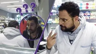 JE ME FAIS PASSER POUR UN PHARMACIEN !