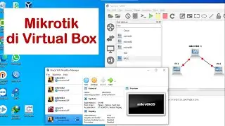 Install Mikrotik di Virtual Box