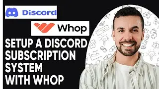 SETUP A DISCORD SUBSCRIPTION SYSTEM WITH WHOP 2025!