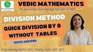 Quick Division by 8 ||  Division method Vedic math bsc || vedic maths division method