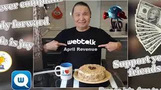 April Revenue. Webtalk pays.