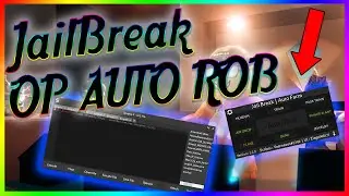 JAILBREAK AUTO ROB SCRIPT (NOT WORKING)