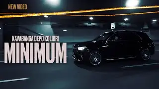 kavabanga Depo kolibri  - Minimum (official video)