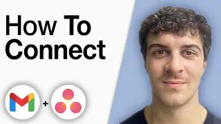 How to Connect Gmail to Asana - Integration [2025 Full Guide]