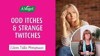 Odd itches and strange twitches of perimenopause and menopause