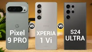 Google Pixel 9 Pro 5G Vs Sony Xperia 1 Vi 5G Vs Samsung Galaxy S24 Ultra 5G