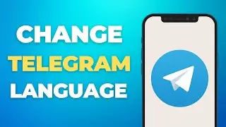 How To Change Telegram Language - Full Tutorial