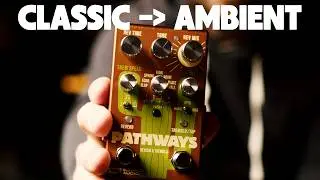5 Inspiring Sounds | Source Audio Pathways Reverb & Tremolo