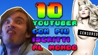 I 10 YouTuber con più Iscritti al Mondo 2013 - PewDiePie, Smosh, JennaMarbles e molti altri...