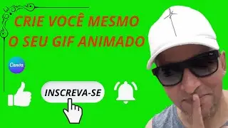 COMO CRIAR GIF ANIMADO COM ÁUDIO - NO CANVA