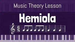 Understanding Hemiola in Music Theory  A Guide for Musicians