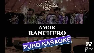 Amor Ranchero-Banda Rancho Viejo De Julio Aramburo-Karaoke🔥🎤