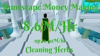 8.6M/hr- Up to 30M/hr - INSANE MONEY!-Click Intensive-High Level - Cleaning herbs w/ herblore cape