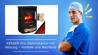 🚑 KESSER Prio Elektrokamin mit Heizung – Vorteile und Nachteile