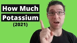 How Much POTASSIUM Do You Need A Day? (2021)
