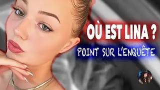 LA DISPARITION MYSTÉRIEUSE DE LINA  : OÙ EST-ELLE ?