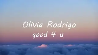 Olivia Rodrigo - good 4 u (Lyrics)
