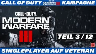 Call of Duty: Modern Warfare 3 Let's Play | Single Player auf Veteran Teil 3/12 auf PlayStation5