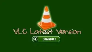 VLC-Latest-Version