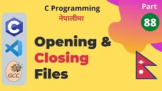 Opening and Closing Files | C Programming Tutorial in Nepali #88